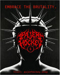 Embrace the Brutality - Matte Vertical Poster - Pajer Hockey
